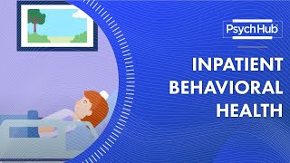 Inpatient Behavioral Health [upl. by Weylin606]