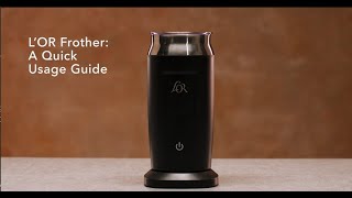 LOR Milk Frother A Quick Usage Guide [upl. by Tenaej]