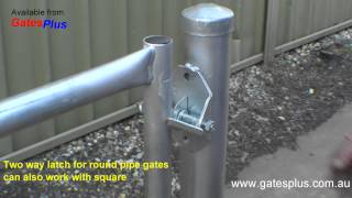 Gate Latch 2 way for round pipe and square [upl. by Ikkim643]