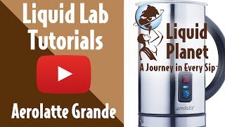 Liquid Lab  Aerolatte Grande Milk Frother [upl. by Boaten949]