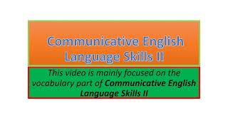 Communicative English Language Skills II vocabulary part one [upl. by Thanasi]