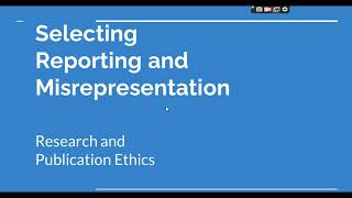 Selective Reporting and Misrepresentation of data Research and Publication ethics Phd coursework [upl. by Ecyle281]