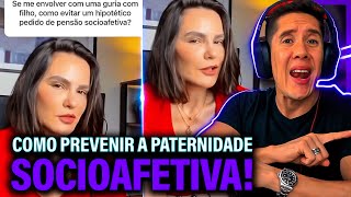 Como Se Prevenir Da Paternidade Socioafetiva E Pensão Socioafetiva [upl. by Carpet]